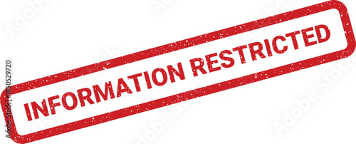 Red grunge rubber stamp mark displaying information restricted emphasizing security and confidentiality measures