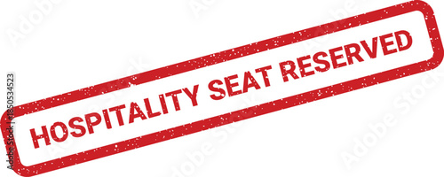 Red grunge style stamp illustration indicates a hospitality seat reservation for an event or venue