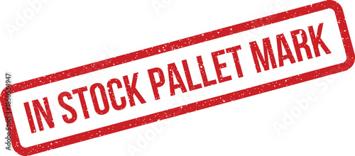 Red grunge textured stamp indicating product availability for pallet marking in a logistics system