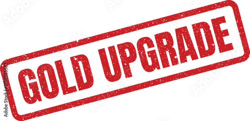 Red rectangular grunge stamp with GOLD UPGRADE text, signifying premium service or status enhancement