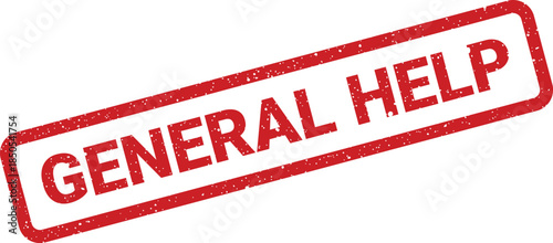 Red rubber stamp with grunge texture presenting the words general help for various assistance needs
