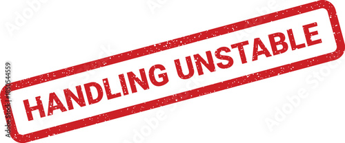 Textured rectangular rubber stamp indicating HANDLING UNSTABLE for warning labels or packaging instructions