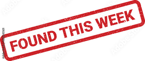 Textured red rectangle stamp with Found This Week text, suitable for weekly inventory or lost item updates