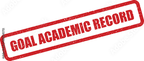 Textured red rectangular stamp with GOAL ACADEMIC RECORD for marking student achievements