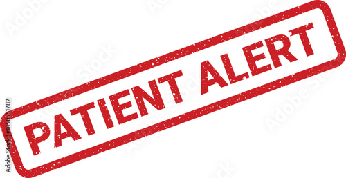 A distressed red rubber stamp displaying the crucial message PATIENT ALERT for medical safety protocols