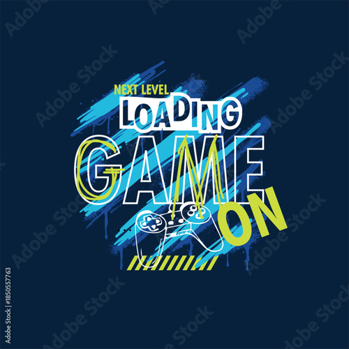 Next level Loading Game on grunge colourful neon graphics.eps