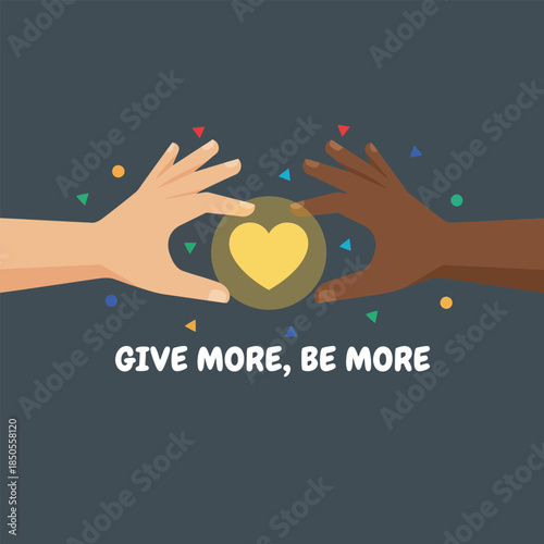 Give More, Be More - Promoting Unity, Diversity, and Charity