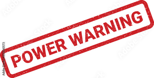 Distressed rectangular rubber stamp design displaying an urgent power warning message in bold uppercase lettering