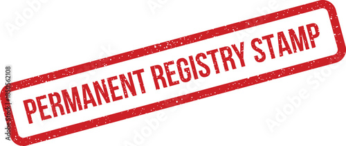 Distressed rectangular sign with grunge texture displaying the words Permanent Registry Stamp for official identification