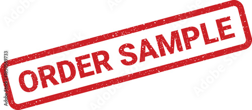Distressed red rubber stamp featuring ORDER SAMPLE text, indicating a product trial or evaluation status