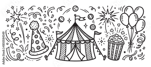 Hand-drawn doodle illustration of circus elements including a big top tent, party hat, popcorn, balloons, and fireworks in a fun, festive black and white line art style