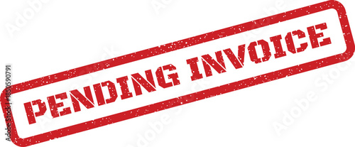 Distressed rubber stamp graphic indicating a bill for goods or services needs payment or processing