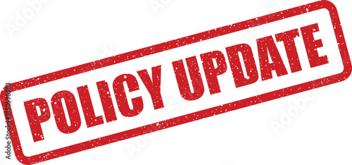 Grunge textured red rubber stamp indicating a policy update signifying changes and new information