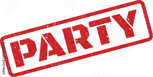Grungy red ink rubber stamp mark with the bold word PARTY prominently displayed for event announcements