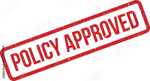 Grungy red rubber stamp featuring the words POLICY APPROVED signifying official endorsement or permission