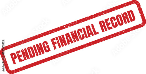Grungy rubber stamp illustration signifying an entry or statement awaiting processing in an accounting system