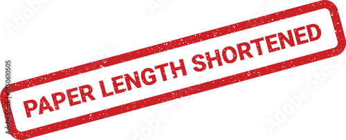 Oblique grunge style stamp with Paper Length Shortened text, indicating document modification or editorial review status