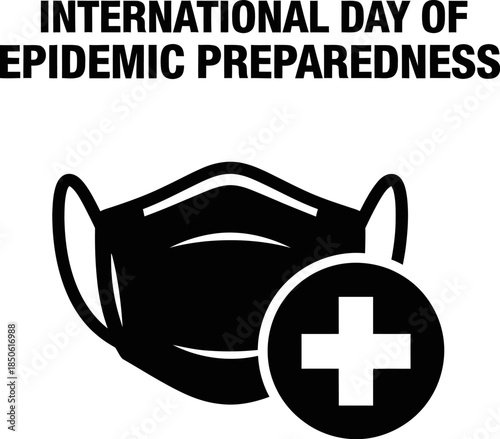 International day of epidemic preparedness graphic featuring a medical face mask and a health symbol icon