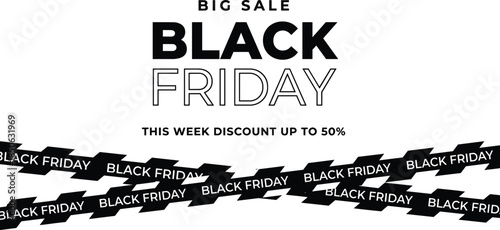 Black Friday Big Sale Banner Illustration with Fifty Percent Discount Text and Decorative Caution Tape Design for Seasonal Shopping Promotions