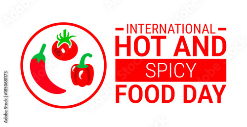 International Hot and Spicy Food Day background, banner, card or poster design template is observed every year during January, to raise awareness about the mission. Vector illustration.