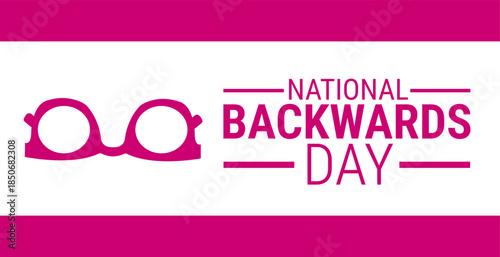 National Backwards Day background, banner, card or poster design template is observed every year during January, to raise awareness about the mission. Vector illustration.
