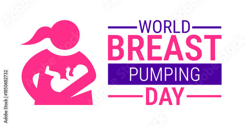 World breast pumping day background, banner, card or poster design template is observed every year during January, to raise awareness about the mission. Vector illustration.