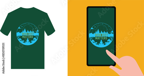 Green T Shirt And Mobile Phone With Mindset Matters tshirt