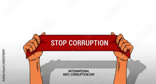 Hands Holding "Stop Corruption" Banner for International Anti-Corruption Day