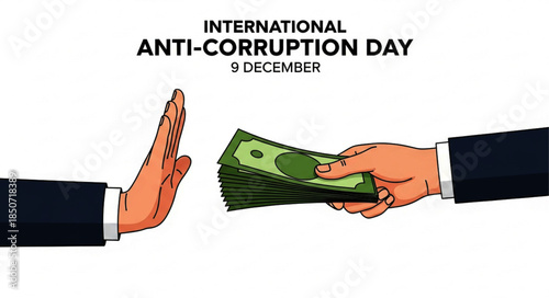 Hand offering money, rejected by another hand in a stop gesture, Anti-Corruption Day