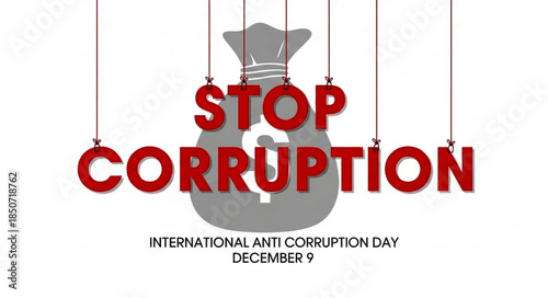 Stop Corruption Message with Money Bag and Red Text Hanging