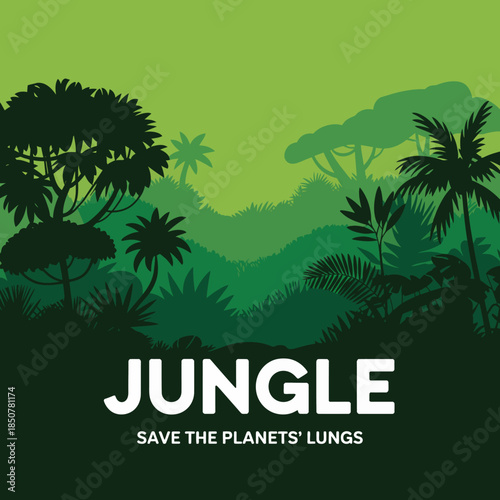 A lush green jungle graphic promoting the message 'Save the Planet's Lungs,' highlighting the importance of preserving our forests and their ecological balance.