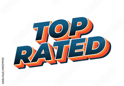 A bold and colorful graphic design featuring the words Top Rated in three dimensional style with a modern font.