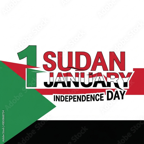 Sudan Independence Day: A vibrant graphic commemorates the anniversary of Sudan's independence on January 1st, featuring the national flag and patriotic design elements.