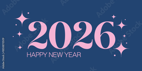 Happy New Year 2026 celebration with pink stars on blue background