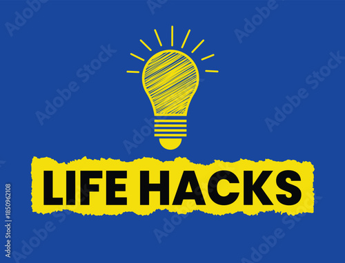 Life Hacks Sign, Text, Poster, Banner