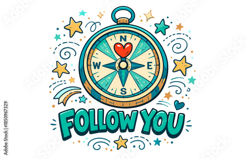 Illustrated compass with heart and follow you text design