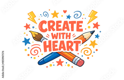 Create with heart: vibrant art-inspired design with pencil, brush, stars, and lightning