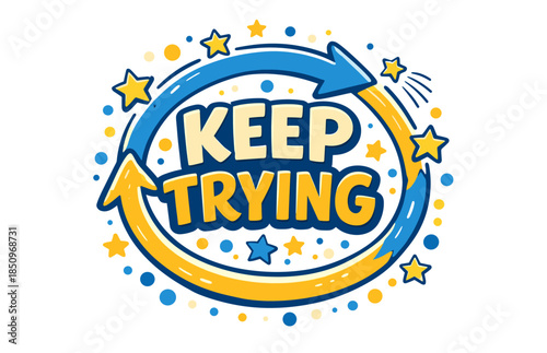 Colorful motivational circular design with keep trying message and stars