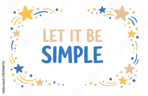 Inspirational quote design with stars and swirls border