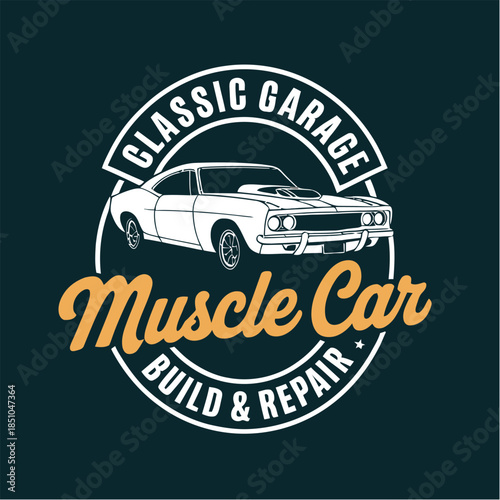 Vintage Classic Garage Muscle Car Badge: Build and Repair Service Logo
