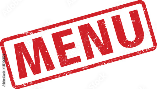 Distressed Red MENU Stamp Restaurant, Food Service, List, and Culinary Concepts. Isolated