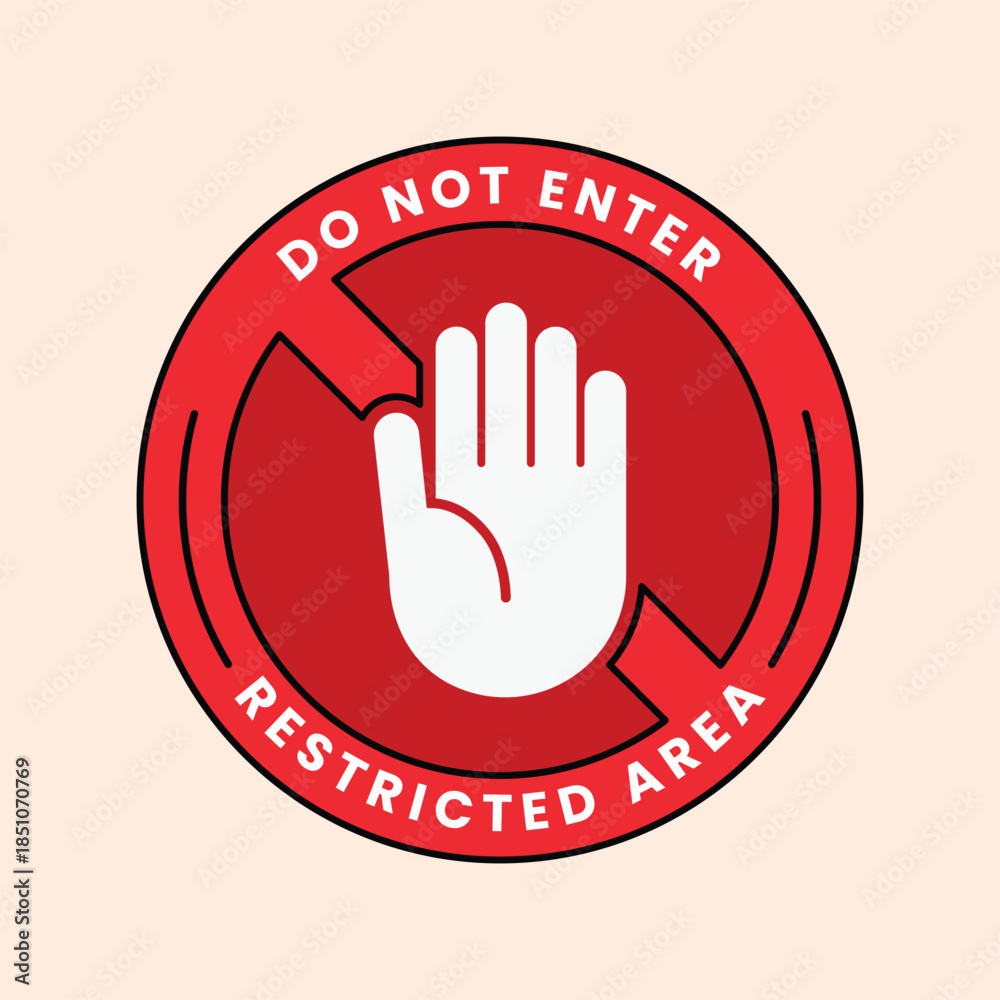 Fototapeta premium do not enter restricted area stop hand sign circle