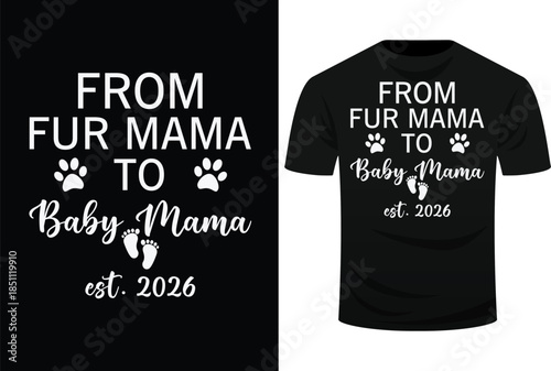 From Fur Mama To Baby Mama Est. 2026 Svg Design