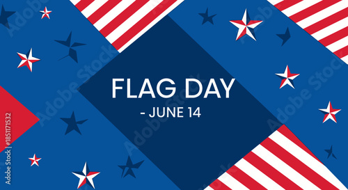 Flag Day June 14th Celebration Patriotic Background.