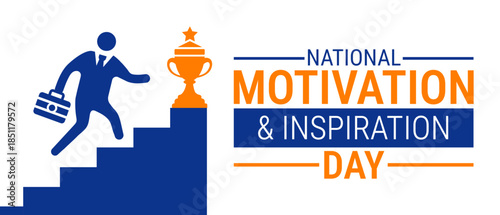National Motivation and Inspiration Day background, banner, card or poster design template is observed every year during January, to raise awareness about the mission. Vector illustration.