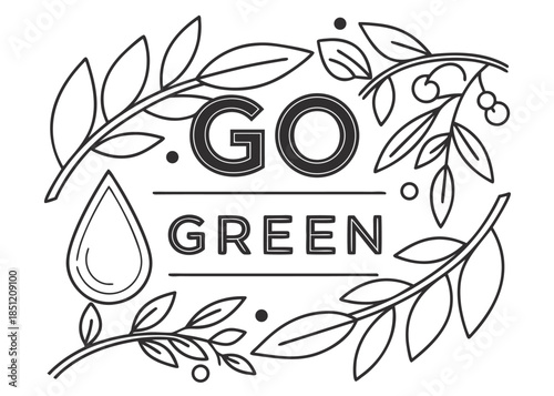 Go Green eco friendly nature leaf and water drop emblem design Keywords: go green, eco friendly, nature, leaf, water