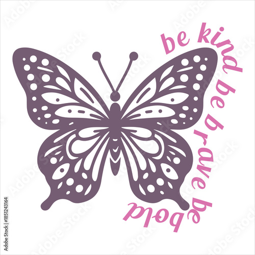 be kind be brave be bold