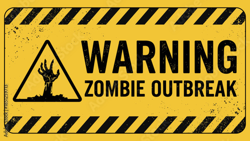 Yellow and black warning sign for a zombie outbreak, featuring a decaying hand. Symbolizes immediate danger and the critical need for emergency preparedness