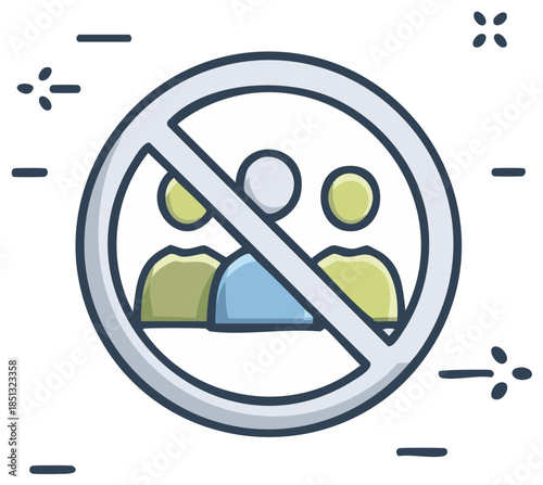 Prohibition symbol over group of people promoting social distancing and restricted access