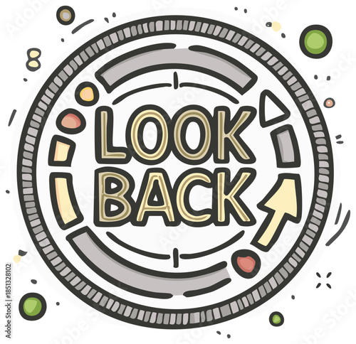 Doodle illustration of 'Look Back' text with circular timeline and arrow for reflection